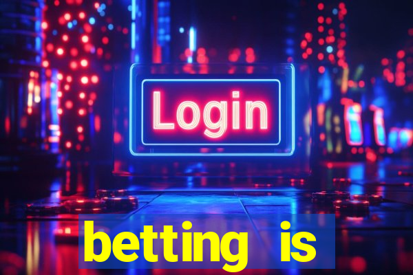 betting is currently unavailable esportes da sorte